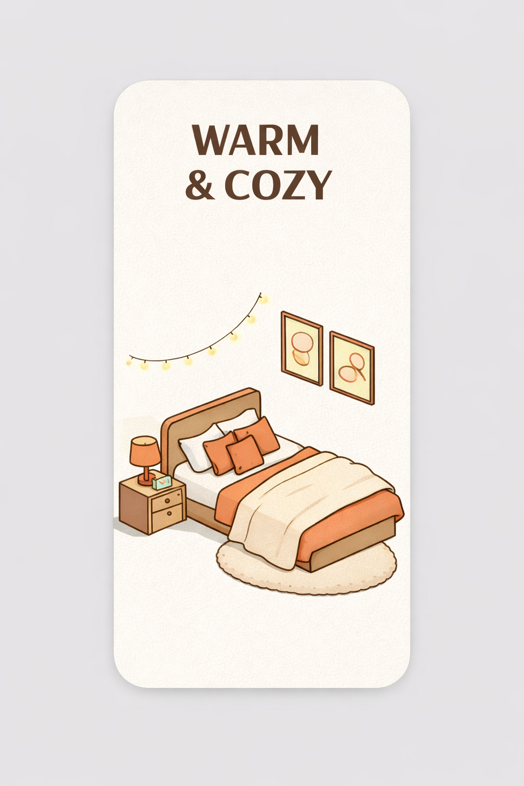 Warm & Cozy